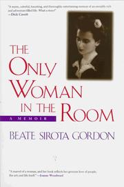 Cover of: The Only Woman in the Room by Beate Sirota Gordon