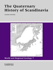 The Quaternary History of Scandinavia (World and Regional Geology) by Joakim Donner