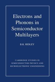 Cover of: Electrons and Phonons in Semiconductor Multilayers (Cambridge Studies in Semiconductor Physics and Microelectronic Engineering)