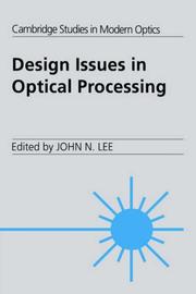 Cover of: Design Issues in Optical Processing (Cambridge Studies in Modern Optics)