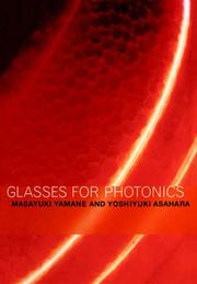 Cover of: Glasses for Photonics by Masayuki Yamane, Yoshiyuki Asahara