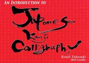 Cover of: An Introduction To Japanese Kanji Calligraphy