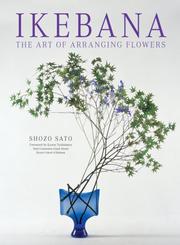 Cover of: Ikebana: The Art of Arranging Flowers