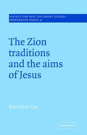 Cover of: The Zion Traditions and the Aims of Jesus
