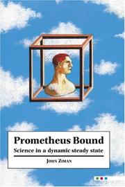 Cover of: Prometheus Bound: Science in a Dynamic 'Steady State'