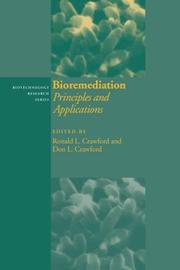 Cover of: Bioremediation: principles and applications