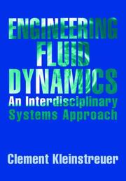 Cover of: Engineering Fluid Dynamics: An Interdisciplinary Systems Approach