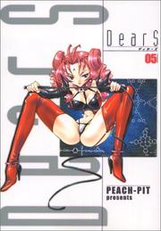 Cover of: Dears Vol. 5 (Dia-zu) (in Japanese) by Pit Peach, Pit Peach