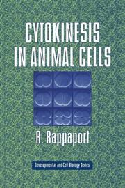 Cover of: Cytokinesis in Animal Cells (Developmental and Cell Biology Series) by R. Rappaport