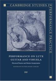 Cover of: Performance on Lute, Guitar, and Vihuela by Victor Anand Coelho