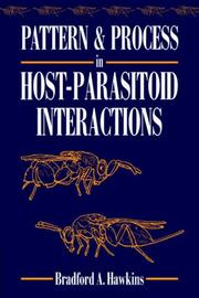 Cover of: Pattern and Process in Host-Parasitoid Interactions by Bradford A. Hawkins