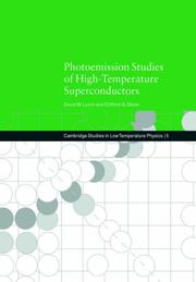 Cover of: Photoemission Studies of High-Temperature Superconductors (Cambridge Studies in Low Temperature Physics)