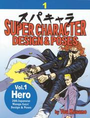 Cover of: Super Character Design & Poses Volume 1: Hero (Super Character Design & Poses)