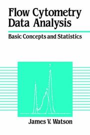 Cover of: Flow Cytometry Data Analysis: Basic Concepts and Statistics