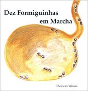 Cover of: Dez Formiguinhas em Marcha (Ten Marching Ants)