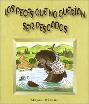 Cover of: Los Peces Que No Querian Ser Pescados