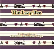 Cover of: The Lazy Bee