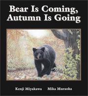 Cover of: Bear is Coming, Autumn is Going