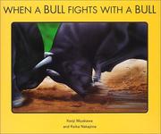 Cover of: When a Bull fights with a Bull by Kenji Miyakawa, Kenji Miyakawa