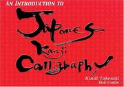 Cover of: An Introduction to Japanese Kanji Calligraphy