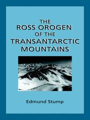 Cover of: The Ross Orogen of the Transantarctic Mountains by Edmund Stump