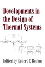 Cover of: Developments in the Design of Thermal Systems