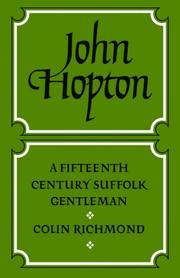 Cover of: John Hopton: A Fifteenth Century Suffolk Gentleman