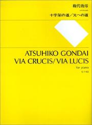 Cover of: Via Crucis/Via Lucis by Atsuhiko Gondai, Atsuhiko Gondai