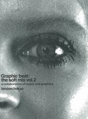 Cover of: Graphic Beat: The Soft Mix : A Collaboration of Music and Graphics