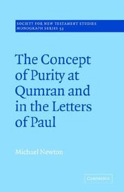 Cover of: The Concept of Purity at Qumran and in the Letters of Paul (Society for New Testament Studies Monograph Series)