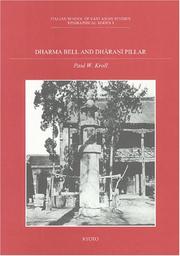 Dharma Bell And Dharani Pillar by Paul W. Kroll