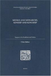 Cover of: Monks And Monarchs, Kinship And Kingship by Jinhua Chen
