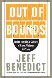 Cover of: Out of bounds: inside the NBA's culture of rape, violence, and crime