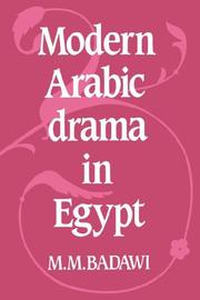 Modern Arabic Drama in Egypt by M. M. Badawi
