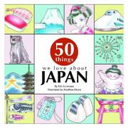 Cover of: 50 Things We Love About Japan