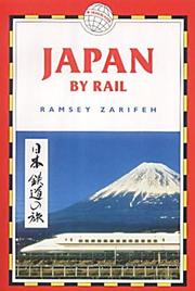 Cover of: Japan by Rail by Ramsey Zarifen