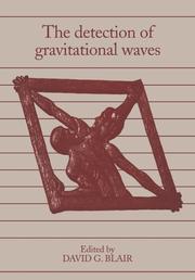 Cover of: The Detection of Gravitational Waves