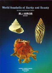 Cover of: World Seashells of Rarity and Beauty by Akihiko Matsukuma, Takashi Okutani, Tadashige Habe