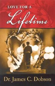 Cover of: Love for a Lifetime by James C. Dobson