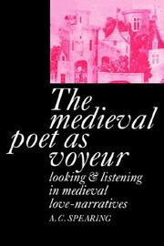 Cover of: The Medieval Poet as Voyeur | A. C. Spearing