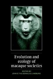 Cover of: Evolution and Ecology of Macaque Societies | 