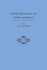 Cover of: Centenary Essays on Alfred Marshall