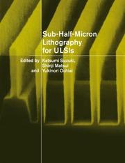 Cover of: Sub-Half-Micron Lithography for ULSIs
