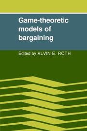 Cover of: Game-Theoretic Models of Bargaining