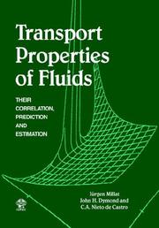 Cover of: Transport Properties of Fluids: Their Correlation, Prediction and Estimation