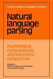 Cover of: Natural Language Parsing: Psychological, Computational, and Theoretical Perspectives (Studies in Natural Language Processing)