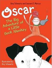 Cover of: Oscar: the big adventures of a little sock monkey