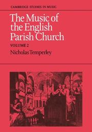 Cover of: The Music of the English Parish Church (Cambridge Studies in Music)