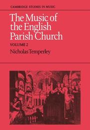 Cover of: The Music of the English Parish Church (Cambridge Studies in Music) by Temperley, Nicholas.