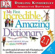 Cover of: My First Incredible, Amazing Dictionary 2.1 (Jc) (My Amazing) | DK